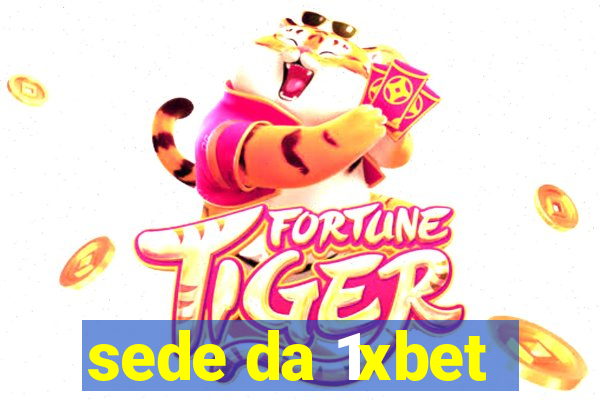 sede da 1xbet