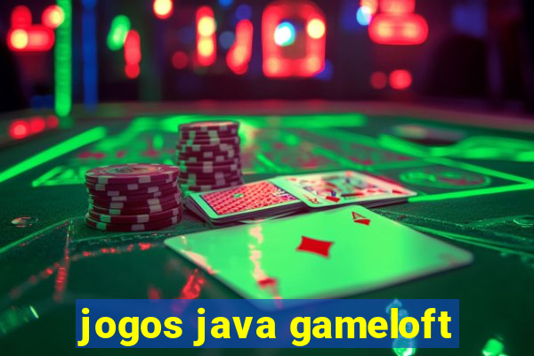 jogos java gameloft