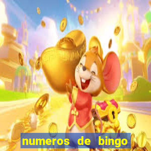 numeros de bingo del 1 al 75