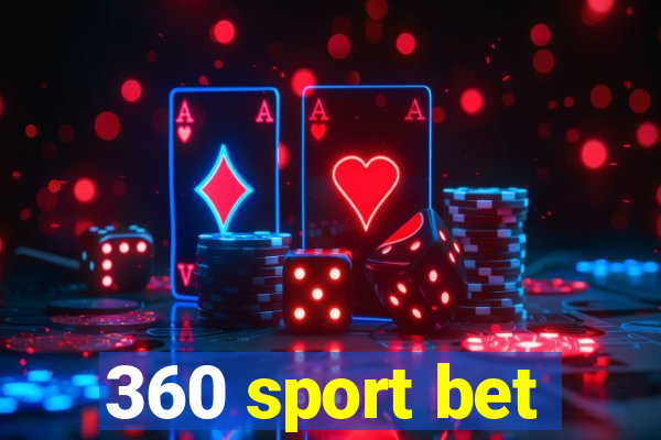 360 sport bet