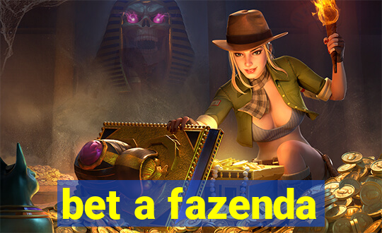 bet a fazenda