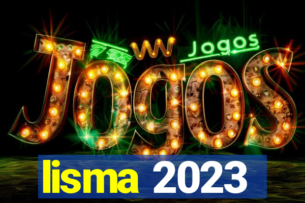 lisma 2023