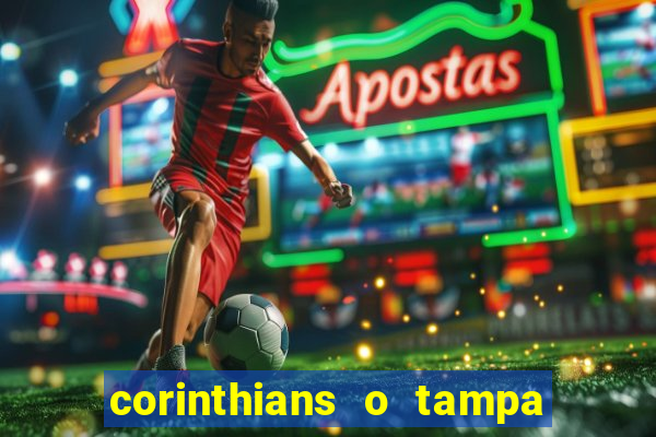 corinthians o tampa da bola