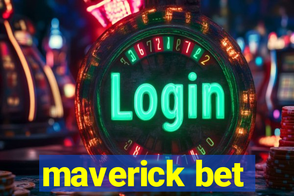 maverick bet