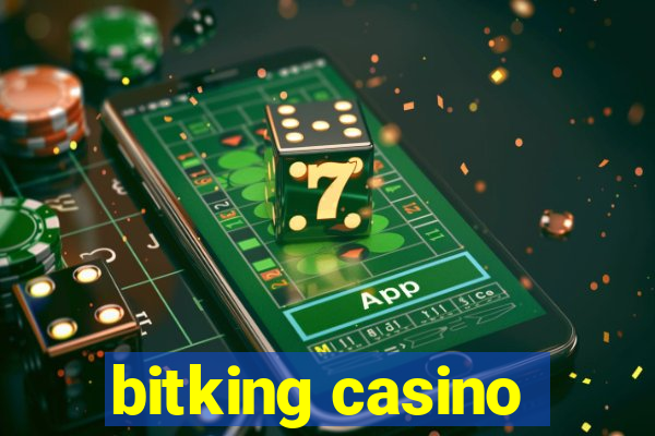 bitking casino