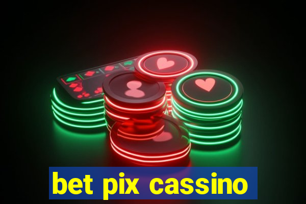 bet pix cassino