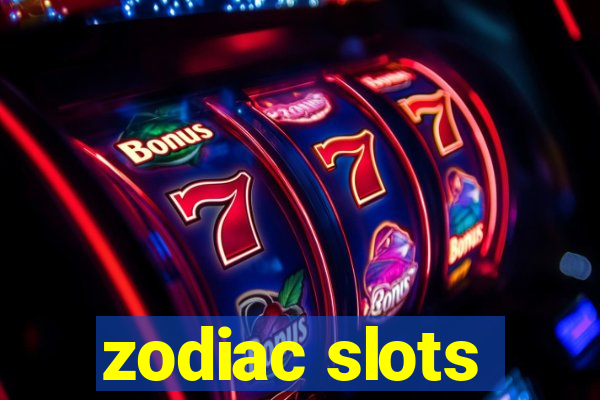 zodiac slots