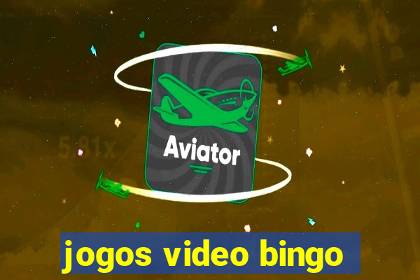 jogos video bingo