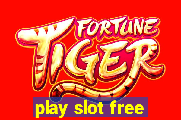 play slot free