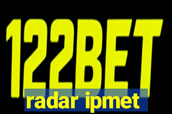 radar ipmet