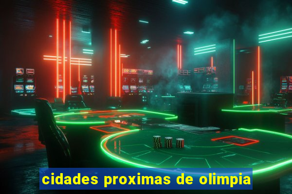 cidades proximas de olimpia