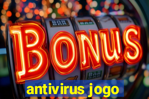 antivirus jogo