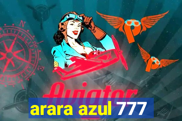 arara azul 777