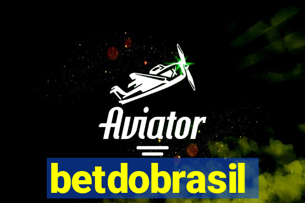 betdobrasil