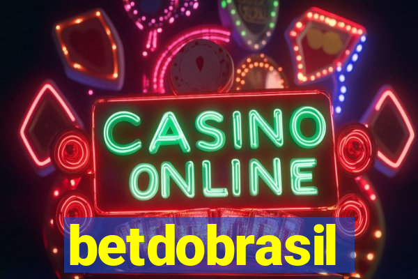 betdobrasil