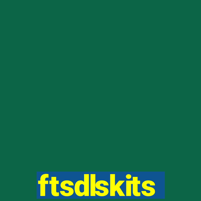 ftsdlskits