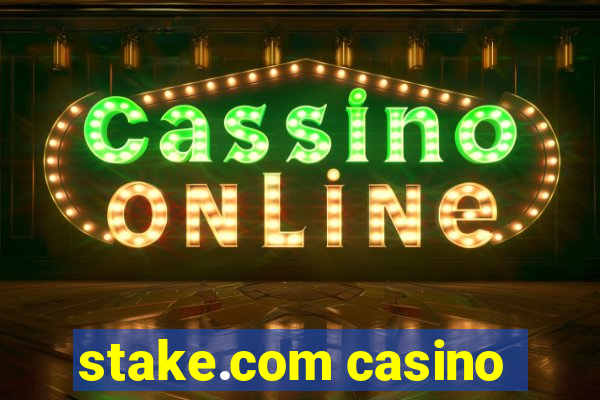 stake.com casino