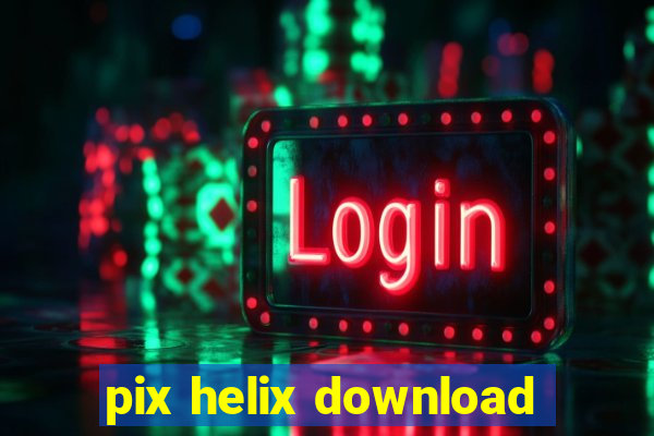 pix helix download