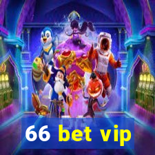 66 bet vip