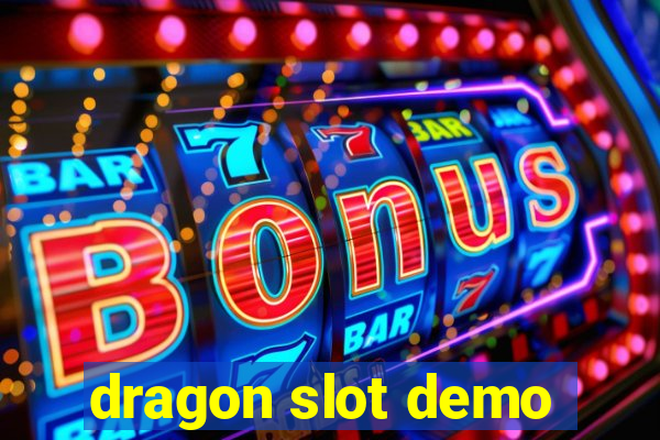 dragon slot demo