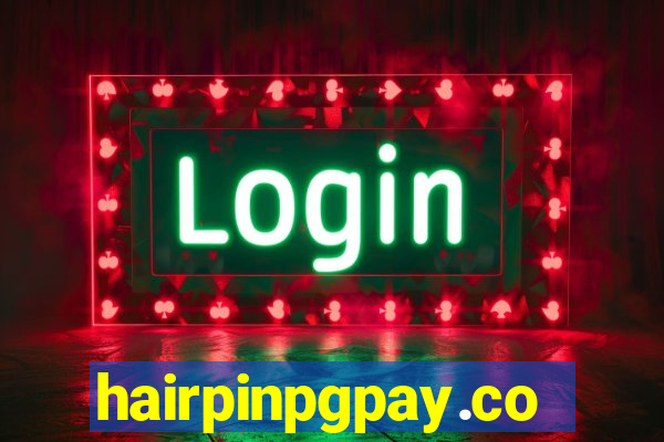 hairpinpgpay.com