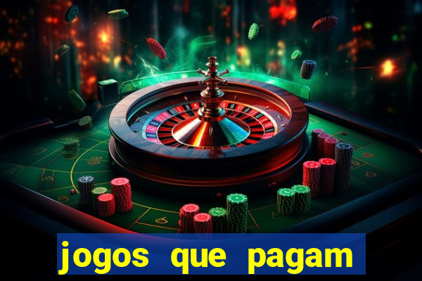 jogos que pagam dinheiro de verdade sem investir