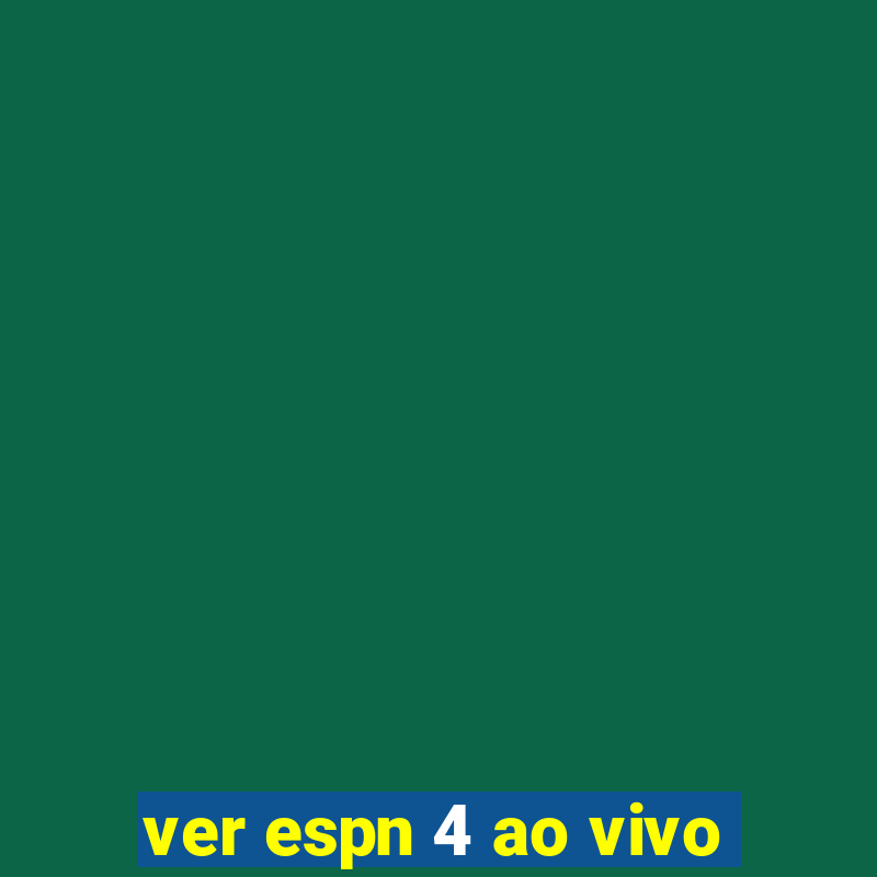 ver espn 4 ao vivo