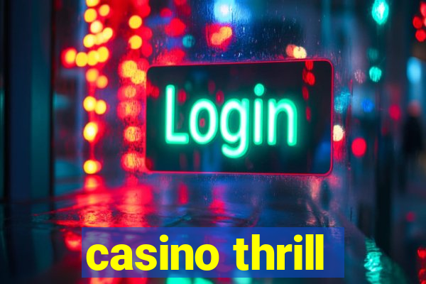 casino thrill