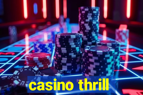 casino thrill