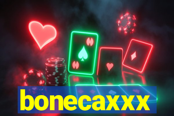 bonecaxxx