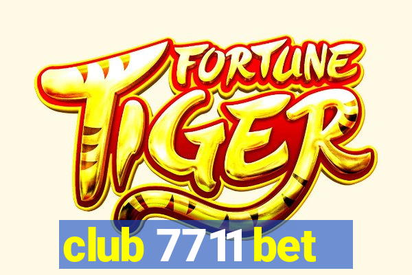 club 7711 bet