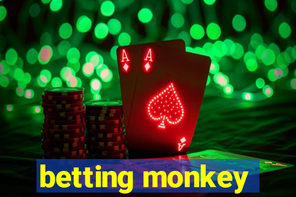 betting monkey