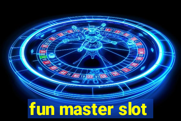 fun master slot