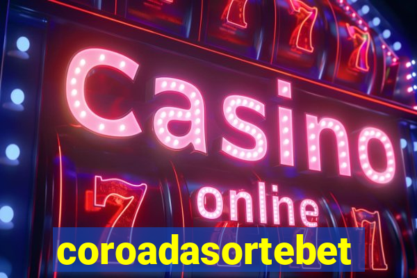 coroadasortebet.com