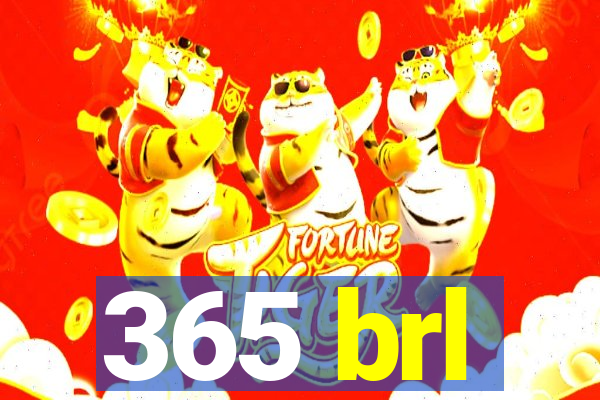 365 brl