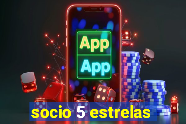 socio 5 estrelas