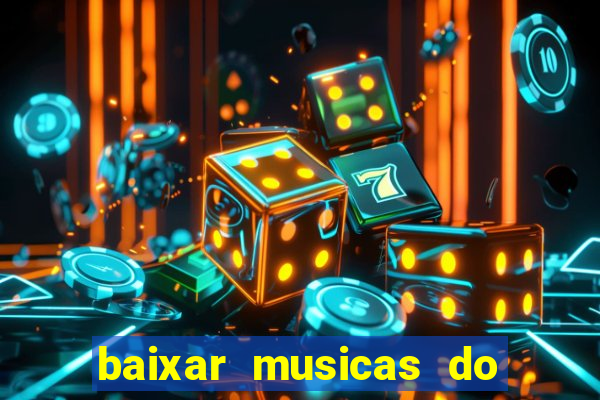 baixar musicas do roberto carlos