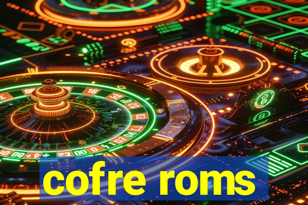 cofre roms