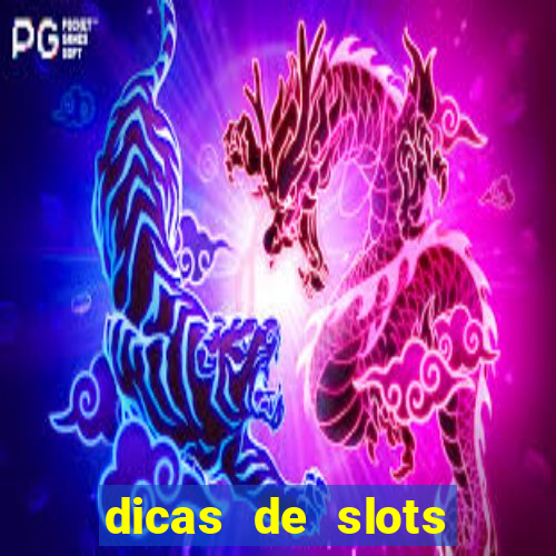 dicas de slots para ganhar dinheiro