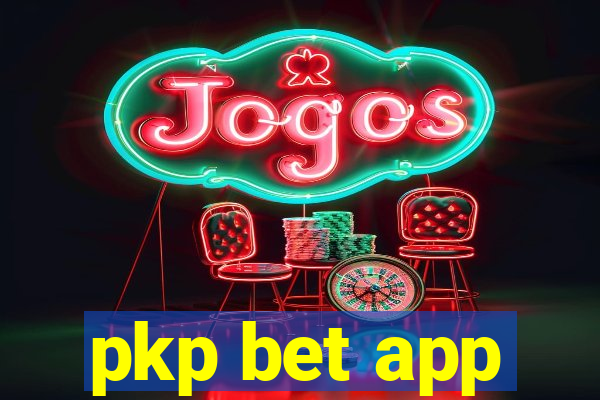 pkp bet app