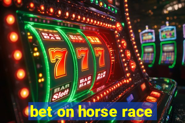 bet on horse race