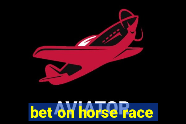 bet on horse race