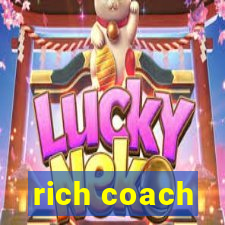 rich coach