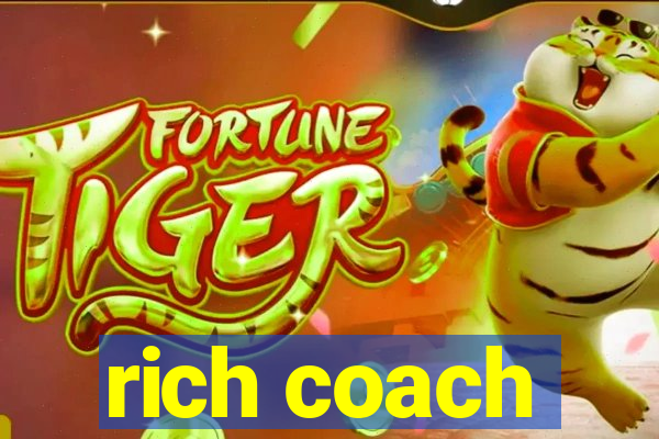 rich coach