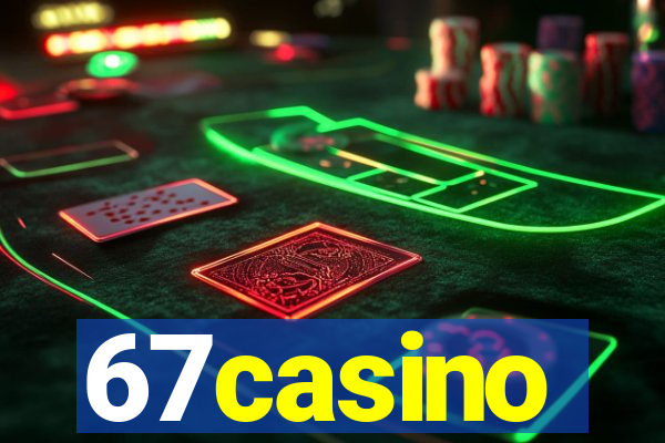 67casino