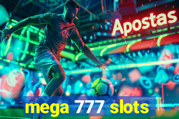 mega 777 slots