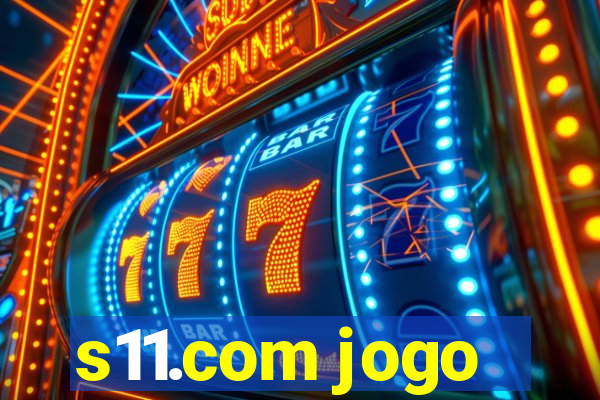 s11.com jogo