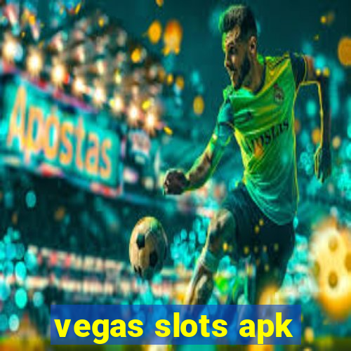 vegas slots apk