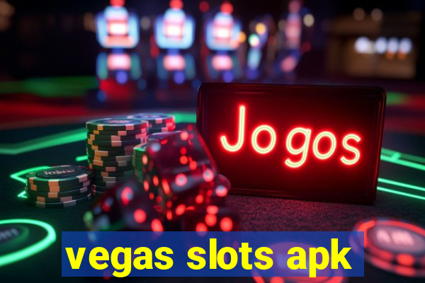 vegas slots apk