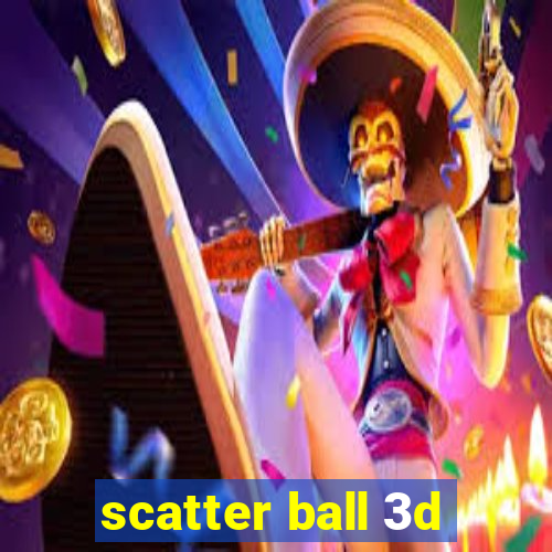 scatter ball 3d